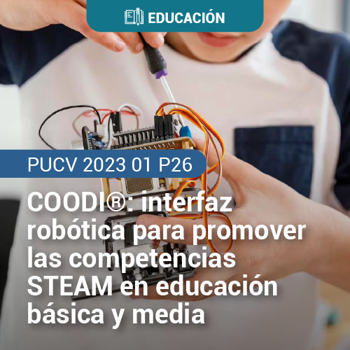 COODI®: interfaz robótica para promover las competencias STEAM en educación básica y media